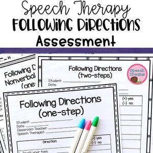 May include: Black and white printable assessment for speech therapy. The assessment is titled "Following Directions" and includes sections for one-step and two-step directions. The assessment also includes a section for nonverbal directions.