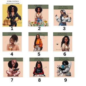 May include: Nine different covers for a savings challenge book. Each cover features a different illustration of a Black woman in a variety of settings. The text on each cover reads "$150K+ Savings Challenge Book".