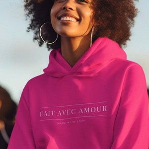 Fait Avec Amour Hooded Sweatshirt, French Saying Hoodie, Birthday gift, French Student gift