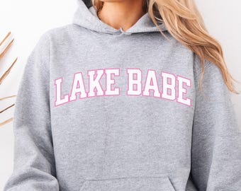 Lake Babe Hoodie: Cozy Lake Life Sweatshirt