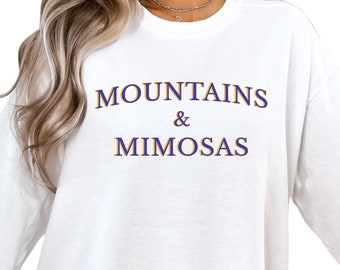 Mountains & Mimosas Sweatshirt, Comfort Colors Apres Ski Brunch Tee
