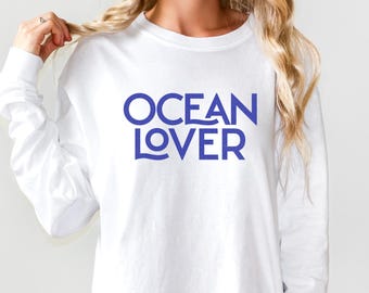 Ocean Lover Long Sleeve Comfort Colors Shirt: Coastal Graphic Tee