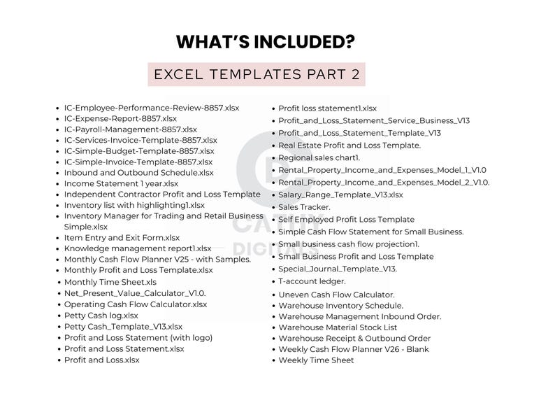 May include: A white document with a list of Excel templates, including financial statements, inventory management, and cash flow planners. The text includes "WHAT'S INCLUDED?" and "EXCEL TEMPLATES PART 2".