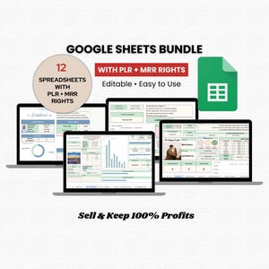 Puede incluir: Imagen de un paquete de Google Sheets con 12 hojas de cálculo. El texto incluye "WITH PLR + MRR RIGHTS" y "Editable • Easy to Use". También se muestra la frase "Sell & Keep 100% Profits".