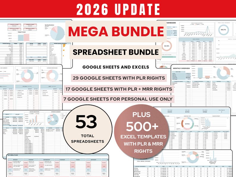 May include: A promotional image for a spreadsheet bundle. The image features the text "2026 UPDATE MEGA BUNDLE SPREADSHEET BUNDLE" and details about Google Sheets and Excel templates. It includes 53 total spreadsheets and 500+ Excel templates with PLR & MRR rights.