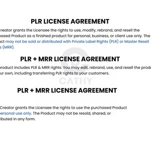 May include: White document with black text detailing PLR and MRR license agreements. The text includes information on usage rights, modification, and resale of products. The document is for personal or business use.