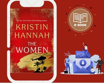 The Women: A Novel by Kristin Hannah