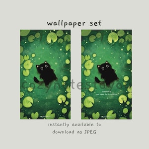 Könnte beinhalten: Digitales Wallpaper-Set mit zwei Illustrationen einer schwarzen Katze, die in einem Teich mit Seerosen schwimmt. Der Hintergrund ist grün und blau. Text enthält "wallpaper set" und "sometimes you need to do nothing".
