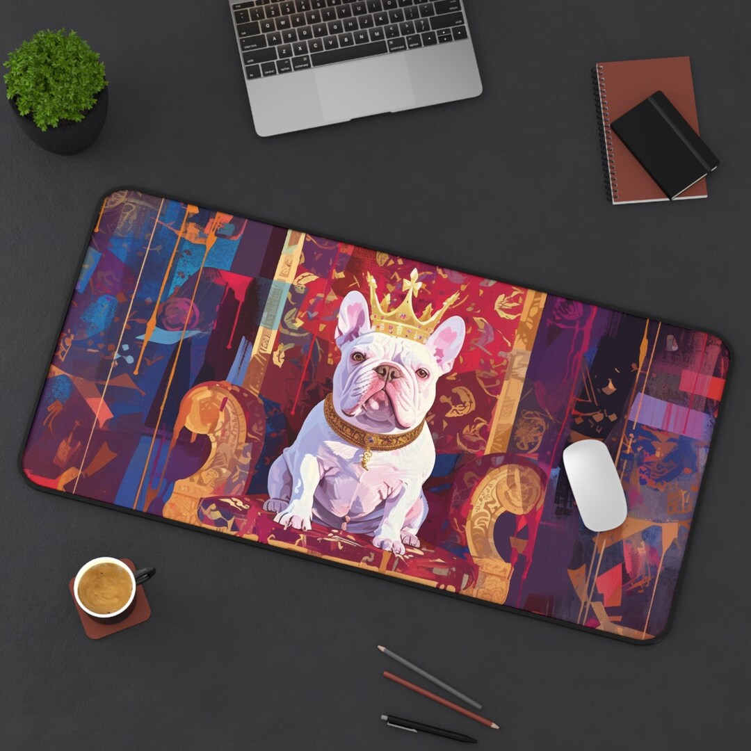 Royal French Bulldog Desk Mat - Regal and Rotund, Large Mouse Pad ...