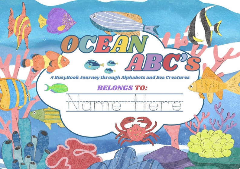 Printable Ocean Busy Book for Kids: Toddler-friendly Sea Life &amp; Alphabet Worksheets, Educational ...