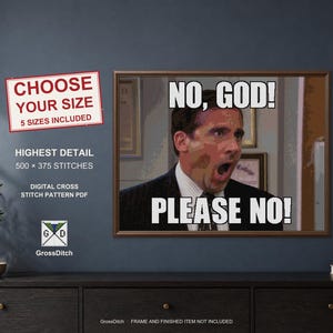 Michael Scott - No God Please No Meme Cross Stitch Pattern PDF - Choose Your Size 100x75-500x375