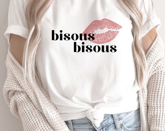 Französisch, bisous-bisous, Statement, minimalistisch, T-Shirt France, Geschenk, Lebenseinstellung, Kiss, Bussi