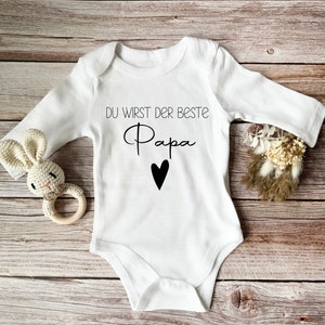 Baby / Baby Body / Personalisiert / Geschenk / Geburt / Geburtstag / Name / Body mit Wunschtext / Schwangerschaft / Du wirst der beste Papa Bild 1