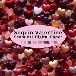 Puede incluir: Un patrón de papel digital sin costuras con una variedad de formas de corazón de purpurina roja, rosa y dorada. El patrón mide 12x12 pulgadas y 300 DPI.  Sequin Valentine Seamless Digital Paper.