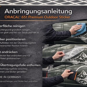 May include: An instructional graphic for an ORACAL 651 Premium Outdoor Sticker featuring a mountain and forest landscape design. The text includes Anbringungsanleitung, four numbered steps for application, and the phrase MADE IN GERMANY.