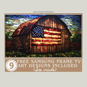 Puede incluir: Una ventana de vitral que representa un granero rojo con una bandera estadounidense en el lateral. El granero está rodeado de un campo verde y una valla de madera. El texto "FREE SAMSUNG FRAME TV ART DESIGNS INCLUDED (see inside)" se muestra debajo de la imagen.