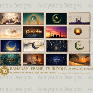 May include: A set of 16 Ramadan-themed digital art prints for TV frames. The prints feature crescent moons, stars, lanterns, mosques, and Arabic calligraphy. The prints are designed for 3840x2160 pixel TVs.