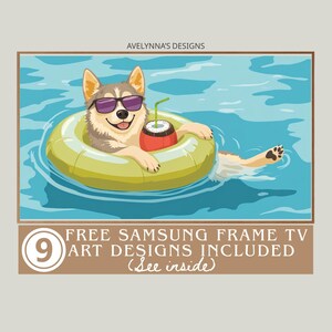 Può includere: Un cane husky di cartone animato con occhiali da sole galleggia in un salvagente da piscina verde con una bevanda al cocco in una piscina blu. Il testo "FREE SAMSUNG FRAME TV ART DESIGNS INCLUDED (see inside)" è sotto l'immagine.