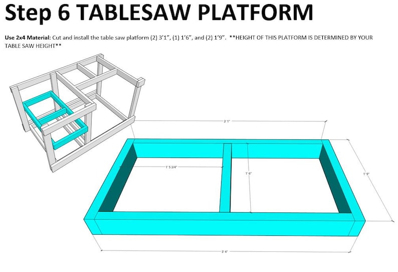 May include: Diagram of a table saw platform made of 2x4 lumber. The platform is 3'1" long, 1'6" wide, and 1'9" high. The height of the platform is determined by the height of the table saw.