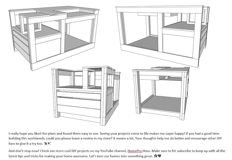 May include: Line drawing plans for a wooden workbench with a shelf and two drawers. The plans show the workbench from four different angles.