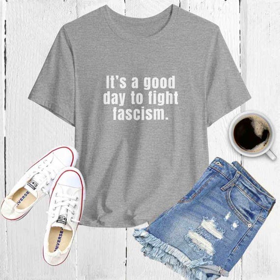 Fight Fascism Unisex Graphic Tee: Political Activism Protest Shirt