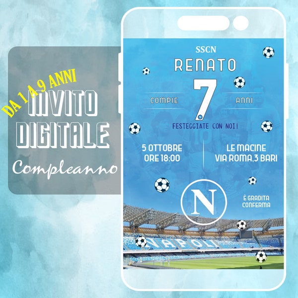 Invito Compleanno Digitale Grafica Personalizzato anni da 1 a 17 ragazzi Napoli calcio Inter Milan Toro Fiorentina Lazio Roma Atalanta