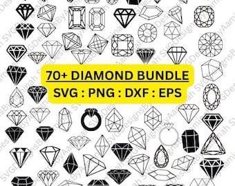 May include: A collection of over 70 diamond designs in various shapes and styles, including rings and gemstones. The image features the text "70+ DIAMOND BUNDLE" and file type options: SVG, PNG, DXF, and EPS.