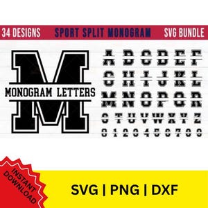 May include: A digital design bundle featuring 34 sport split monogram designs. The image displays the letters A through Z and numbers 0 through 9 in a bold, black font. The words "MONOGRAM LETTERS" are also present. The design is available in SVG, PNG, and DXF formats.