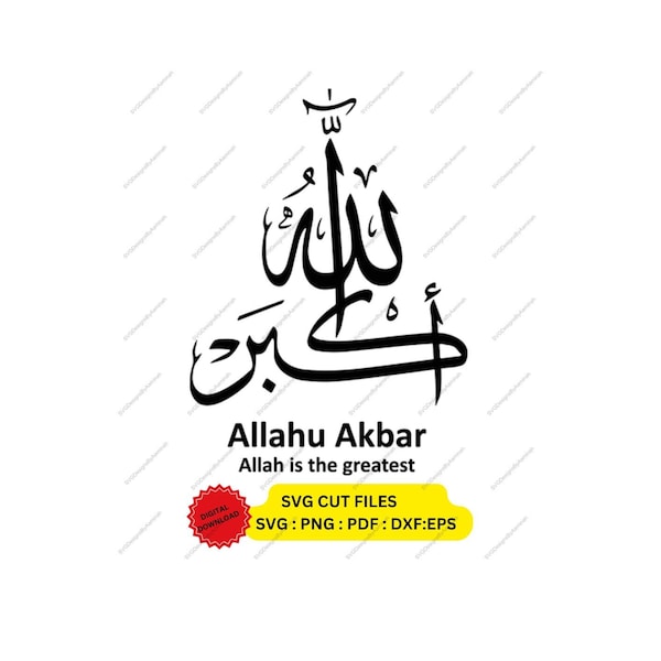 Allahu Akbar Arabic Calligraphy Writing Svg, Vector Cut file for Cricut, Silhouette, Pdf Png Eps Dxf, Decal, Sticker, Vinyl,stencil,wall art