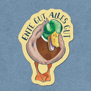 Ente gut alles gut Sticker | Lustiger Spruch | Stockente Illustration | Tier Aufkleber Vinyl | Geschenk Entenfans & Tierliebhaber