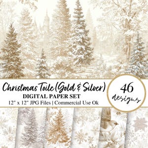 May include: Digital paper set with a winter forest design in gold and silver. The image includes the text "Christmas Toile (Gold & Silver)" and "46 designs". The paper files are 12" x 12" JPG, suitable for commercial use.