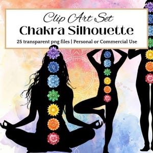 Könnte beinhalten: Clip-Art-Set mit schwarzen Silhouetten von Figuren in Yoga-Posen, jede mit farbenfrohen Chakra-Blumenillustrationen verziert. Der Text lautet "Clip Art Set Chakra Silhouette" mit Details zu den Dateien.