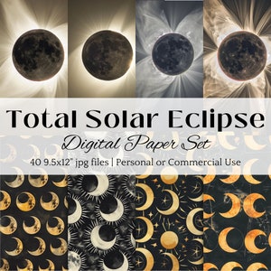 May include: A digital paper set featuring images of a total solar eclipse and celestial patterns. The set includes 40 JPG files, each 9.5 x 12 inches. The designs include eclipse phases and moon and star motifs, suitable for personal or commercial use.