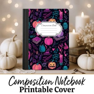May include: Composition notebook featuring a dark cover with a repeating pattern of pumpkins, candles, and witch hats in pink, purple, and teal. The notebook has a white label that says "Composition Book". The text "Composition Notebook Printable Cover" is at the bottom.
