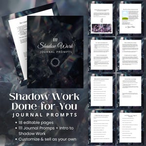 May include: A collection of journal pages with the title "Shadow Work Journal Prompts." The cover features the text "111 Shadow Work Journal Prompts" with a geometric design. Additional text includes "Shadow Work Done-for-You" and bullet points.