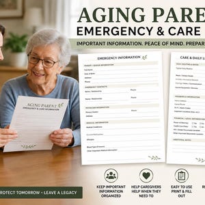 May include: An Aging Parent Emergency & Care Pack document set featuring printable forms for emergency contacts, medical information, daily routines, and legal details. The white pages include green leaf accents and clear headings for organising essential care data.