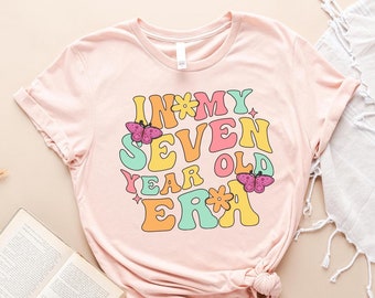 In My Seven Year Old Era T Shirt, Cute 7th Birthday Gift Tshirt, Kids Birthday Party Tee, Seventh Birthday Toddler T-shirt,Bday Gift For Kid