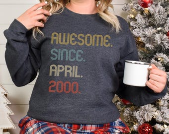 Awesome Since 2000 Sweatshirt, 25th Birthday Gift Sweater for Him, 25th Birthday Idea, Birthday Gift for Girls/Boys, Custom 25th Bday Hoodie