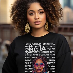 Bold Afro Woman Sweatshirt Vibrant Colors,Confident Beauty,African Art,Uplifting Words,Cultural Statement,Melanin Gift,Black Womens Clothing
