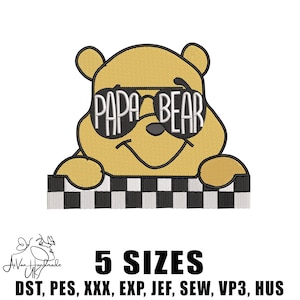 Papa Bear Machine Embroidery, Cool Dad Bear Embroidery Design, Father’s Day Embroidery File, 5 sizes, Instant Download