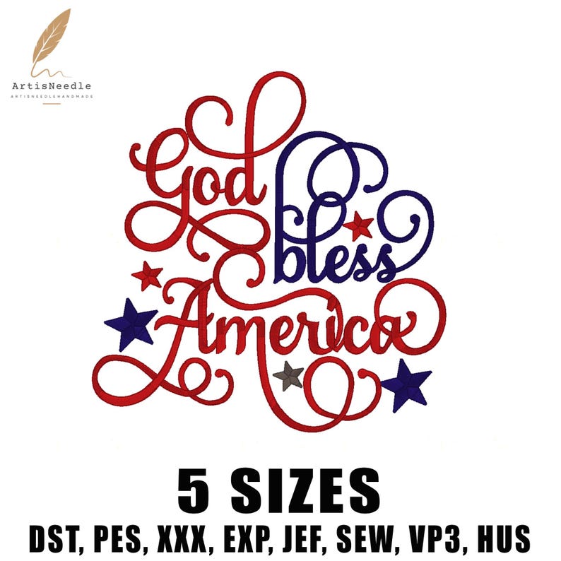May include: An embroidery design featuring the red and blue text God bless America in a cursive script font. The design includes several five-pointed stars in red, blue, and grey. Below the text, the words 5 SIZES and file formats are listed.