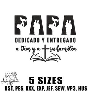 Papa Cristiano 機械刺繍、Dedicado y Entregado a Dios y a su Familia 刺繍デザイン、宗教キリスト教刺繍ファイル、5 サイズ