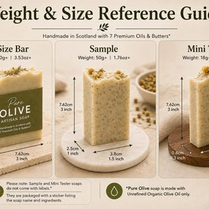May include: A weight and size reference guide for Pure Olive artisan soap, displaying three bars: a full size bar at 100g/3.53oz, a sample at 50g/1.76oz, and a mini tester at 18g/0.63oz. Each bar is labeled with specific dimensions in inches and centimeters.