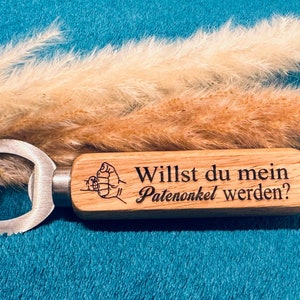 Gravierter Flaschenöffner für die Patenonkel-Frage | mit personalisierter Wunschgravur