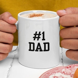 1 Dad Mug - Best Dad Ever Gift - Father’s Day Coffee Mug - Dad Appreciation Gift - High-Quality Ceramic Mug for Dad
