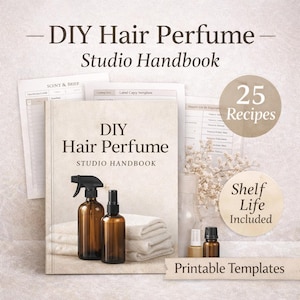 May include: A DIY Hair Perfume Studio Handbook with the text "DIY Hair Perfume Studio Handbook" on the cover. The image includes two amber glass bottles, a stack of white towels, and the text "25 Recipes" and "Shelf Life Included".