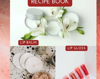 25 DIY Lip Balm , Scrub & Gloss Recipes|Vegan, Natural, Handmade lip care ebook