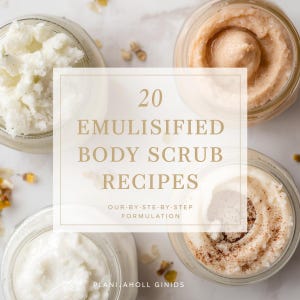 May include: Overhead shot of four glass jars filled with emulsified body scrubs. The scrubs vary in color from white to beige, with a light dusting of brown on one. The text overlay reads "20 Emulsified Body Scrub Recipes".