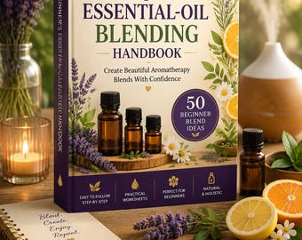 Essential Oil Blending Guide PDF, Aromatherapy Workbook, 50 Recipes, Printable  Planner