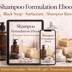 Pode incluir: Uma capa de ebook intitulada "Shampoo Formulation Ebook" exibida em um tablet e um smartphone. A imagem apresenta barras de shampoo, sabão preto e garrafas. O texto inclui "10 Premium Starter Formulas" e "Skin by Gold".